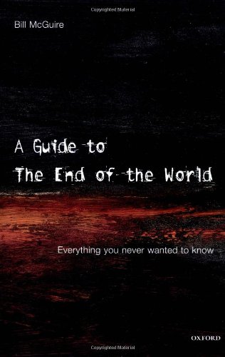 A Guide to the End of the World